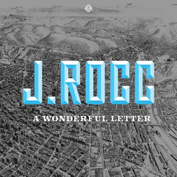 J-Rocc-A-Wonderful-Letter-STH2453_400x_62125357-dc21-4bb8-8e11-9bc883dcb1a8