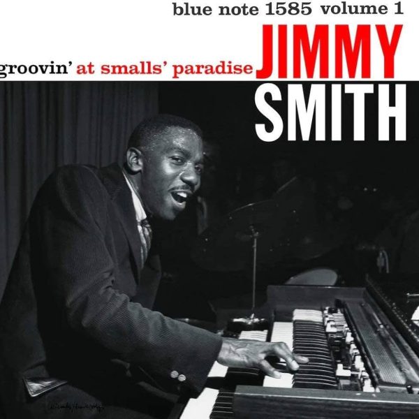 Jimmy Smith – Groovin’ at Smalls’ Paradise