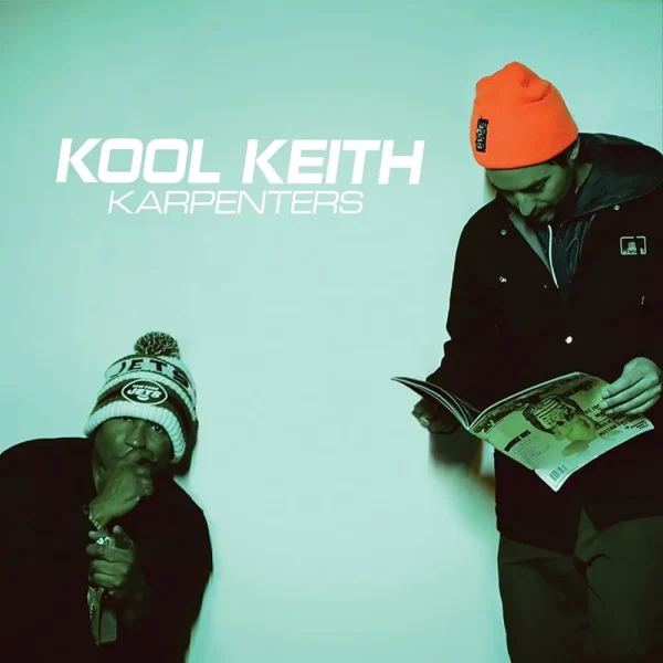 Kool Keith Karpenters